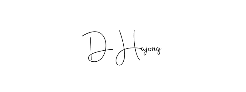 You should practise on your own different ways (Andilay-7BmLP) to write your name (D Hajong) in signature. don't let someone else do it for you. D Hajong signature style 4 images and pictures png