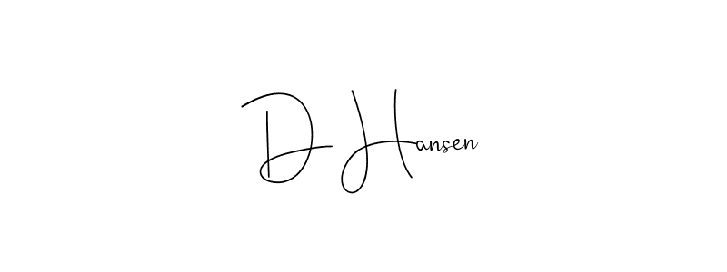 Also we have D Hansen name is the best signature style. Create professional handwritten signature collection using Andilay-7BmLP autograph style. D Hansen signature style 4 images and pictures png