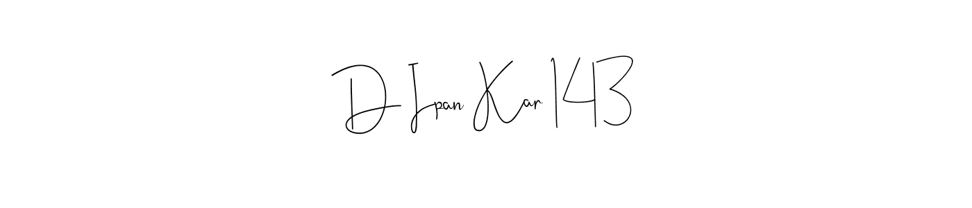 Also You can easily find your signature by using the search form. We will create D Ipan Kar 143 name handwritten signature images for you free of cost using Andilay-7BmLP sign style. D Ipan Kar 143 signature style 4 images and pictures png