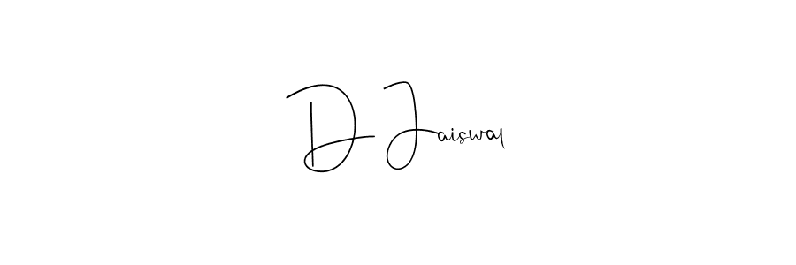 Create a beautiful signature design for name D Jaiswal. With this signature (Andilay-7BmLP) fonts, you can make a handwritten signature for free. D Jaiswal signature style 4 images and pictures png