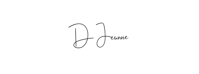 Make a beautiful signature design for name D Jeanne. With this signature (Andilay-7BmLP) style, you can create a handwritten signature for free. D Jeanne signature style 4 images and pictures png