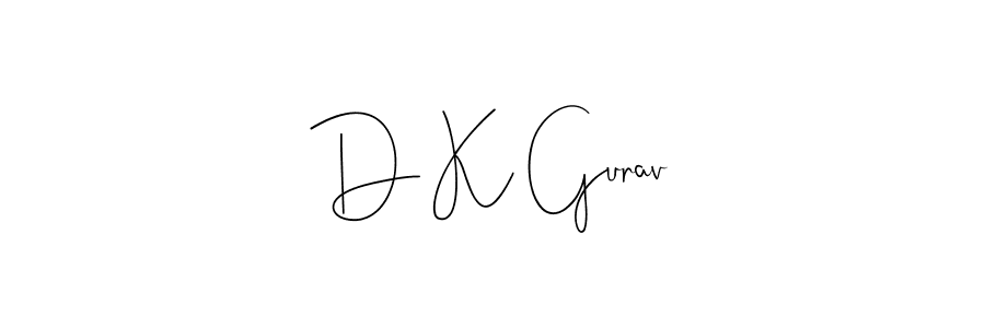 D K Gurav stylish signature style. Best Handwritten Sign (Andilay-7BmLP) for my name. Handwritten Signature Collection Ideas for my name D K Gurav. D K Gurav signature style 4 images and pictures png