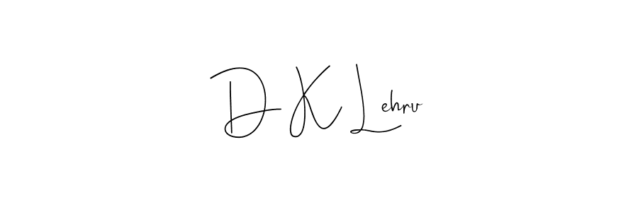 if you are searching for the best signature style for your name D K Lehru. so please give up your signature search. here we have designed multiple signature styles  using Andilay-7BmLP. D K Lehru signature style 4 images and pictures png