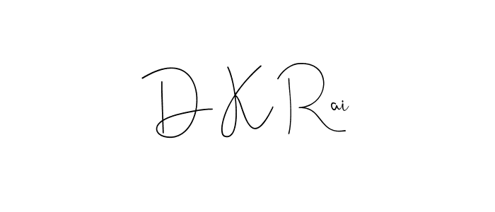 This is the best signature style for the D K Rai name. Also you like these signature font (Andilay-7BmLP). Mix name signature. D K Rai signature style 4 images and pictures png