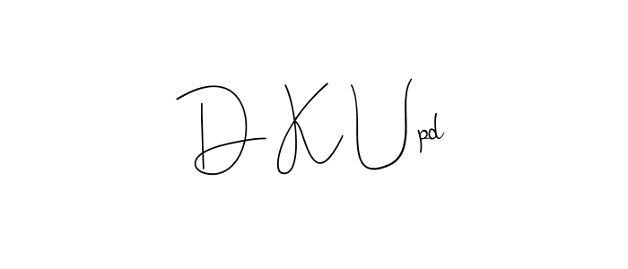 if you are searching for the best signature style for your name D K Upd. so please give up your signature search. here we have designed multiple signature styles  using Andilay-7BmLP. D K Upd signature style 4 images and pictures png