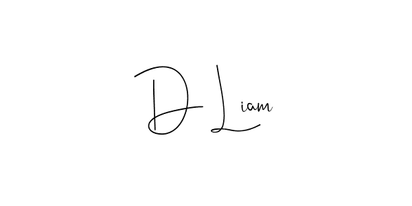 You should practise on your own different ways (Andilay-7BmLP) to write your name (D Liam) in signature. don't let someone else do it for you. D Liam signature style 4 images and pictures png
