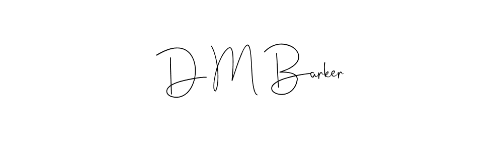 How to make D M Barker name signature. Use Andilay-7BmLP style for creating short signs online. This is the latest handwritten sign. D M Barker signature style 4 images and pictures png