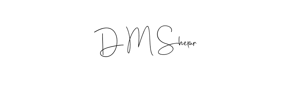 The best way (Andilay-7BmLP) to make a short signature is to pick only two or three words in your name. The name D M Shelar include a total of six letters. For converting this name. D M Shelar signature style 4 images and pictures png