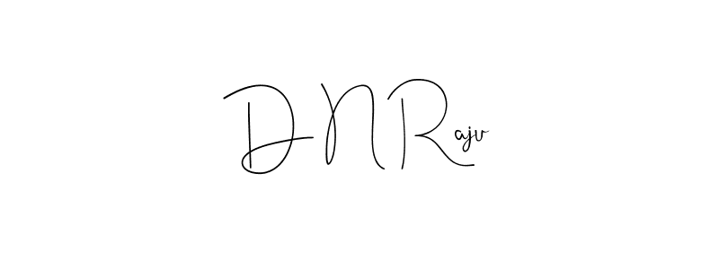 You should practise on your own different ways (Andilay-7BmLP) to write your name (D N Raju) in signature. don't let someone else do it for you. D N Raju signature style 4 images and pictures png