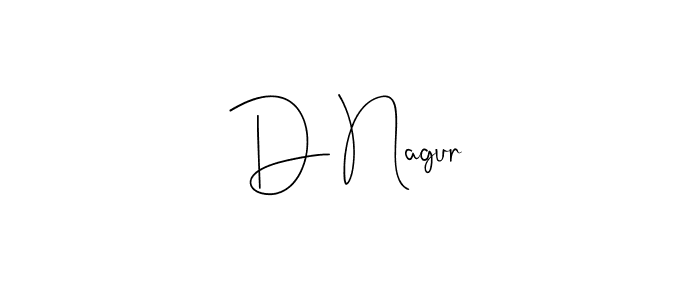 Use a signature maker to create a handwritten signature online. With this signature software, you can design (Andilay-7BmLP) your own signature for name D Nagur. D Nagur signature style 4 images and pictures png