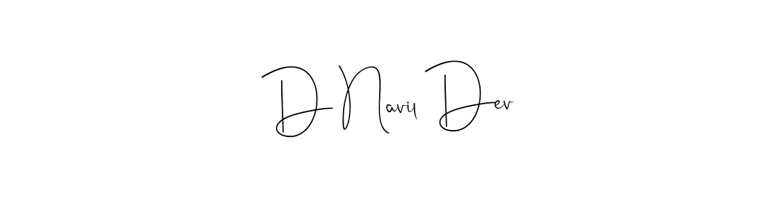 How to make D Navil Dev name signature. Use Andilay-7BmLP style for creating short signs online. This is the latest handwritten sign. D Navil Dev signature style 4 images and pictures png