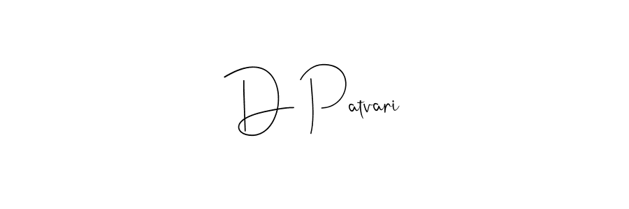 Design your own signature with our free online signature maker. With this signature software, you can create a handwritten (Andilay-7BmLP) signature for name D Patvari. D Patvari signature style 4 images and pictures png