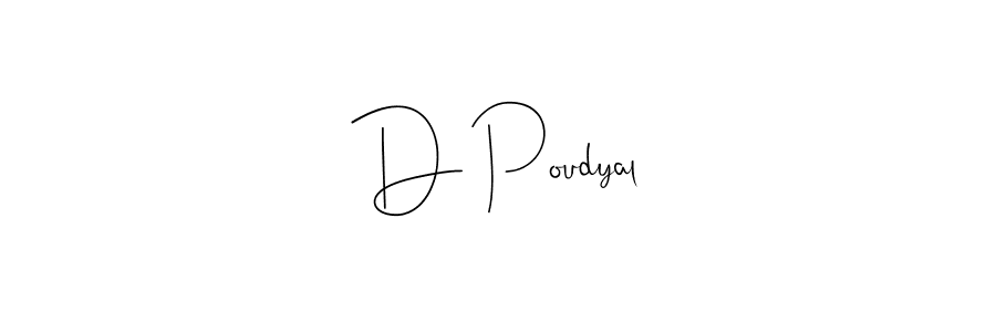 It looks lik you need a new signature style for name D Poudyal. Design unique handwritten (Andilay-7BmLP) signature with our free signature maker in just a few clicks. D Poudyal signature style 4 images and pictures png