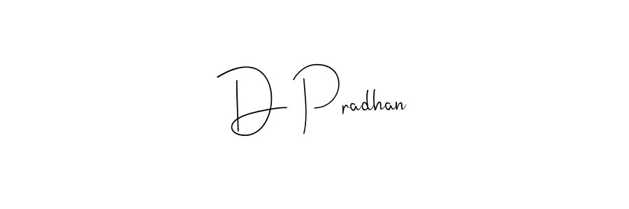 You should practise on your own different ways (Andilay-7BmLP) to write your name (D Pradhan) in signature. don't let someone else do it for you. D Pradhan signature style 4 images and pictures png