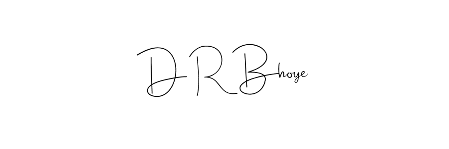 Also we have D R Bhoye name is the best signature style. Create professional handwritten signature collection using Andilay-7BmLP autograph style. D R Bhoye signature style 4 images and pictures png