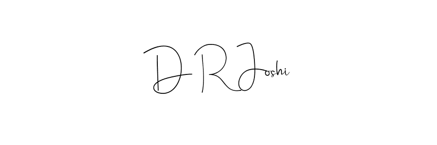 D R Joshi stylish signature style. Best Handwritten Sign (Andilay-7BmLP) for my name. Handwritten Signature Collection Ideas for my name D R Joshi. D R Joshi signature style 4 images and pictures png