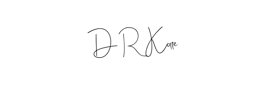 You should practise on your own different ways (Andilay-7BmLP) to write your name (D R Kolte) in signature. don't let someone else do it for you. D R Kolte signature style 4 images and pictures png