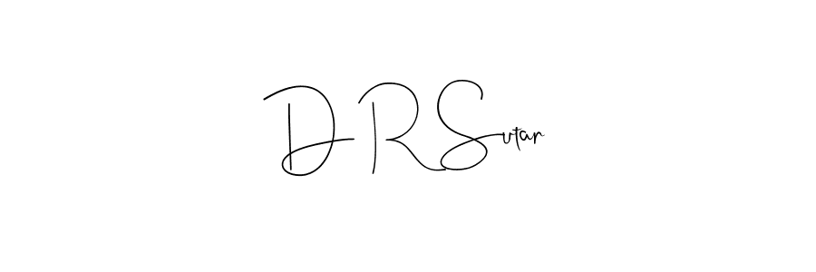Design your own signature with our free online signature maker. With this signature software, you can create a handwritten (Andilay-7BmLP) signature for name D R Sutar. D R Sutar signature style 4 images and pictures png