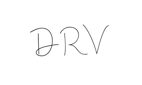 You should practise on your own different ways (Andilay-7BmLP) to write your name (D R V) in signature. don't let someone else do it for you. D R V signature style 4 images and pictures png