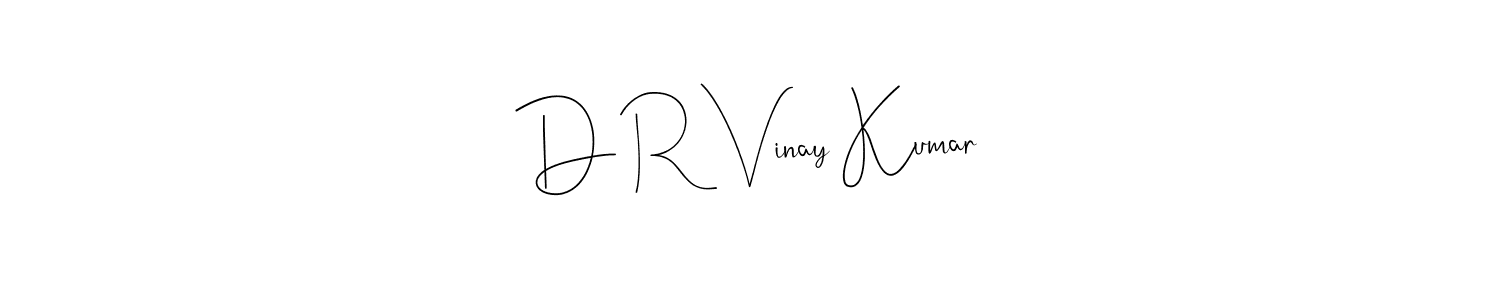 How to make D R Vinay Kumar signature? Andilay-7BmLP is a professional autograph style. Create handwritten signature for D R Vinay Kumar name. D R Vinay Kumar signature style 4 images and pictures png