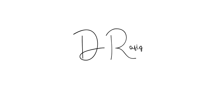 You should practise on your own different ways (Andilay-7BmLP) to write your name (D Rafiq) in signature. don't let someone else do it for you. D Rafiq signature style 4 images and pictures png