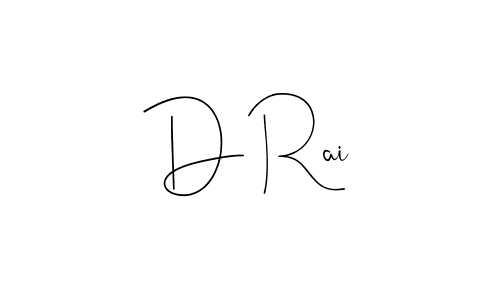 Also You can easily find your signature by using the search form. We will create D Rai name handwritten signature images for you free of cost using Andilay-7BmLP sign style. D Rai signature style 4 images and pictures png