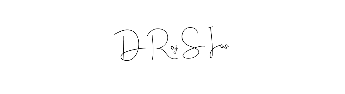 Create a beautiful signature design for name D Raj S Ias. With this signature (Andilay-7BmLP) fonts, you can make a handwritten signature for free. D Raj S Ias signature style 4 images and pictures png
