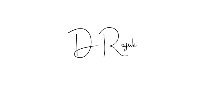 You should practise on your own different ways (Andilay-7BmLP) to write your name (D Rajak) in signature. don't let someone else do it for you. D Rajak signature style 4 images and pictures png