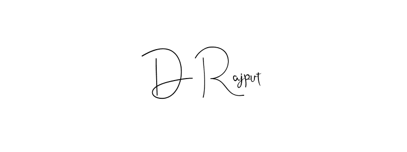 How to make D Rajput signature? Andilay-7BmLP is a professional autograph style. Create handwritten signature for D Rajput name. D Rajput signature style 4 images and pictures png