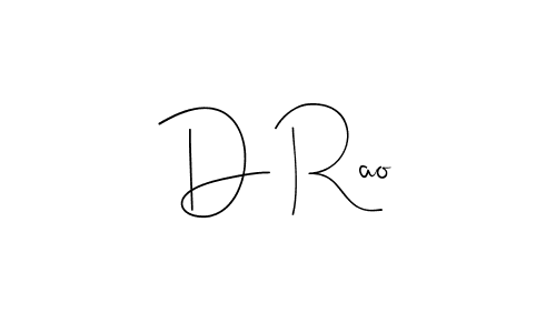 Create a beautiful signature design for name D Rao. With this signature (Andilay-7BmLP) fonts, you can make a handwritten signature for free. D Rao signature style 4 images and pictures png