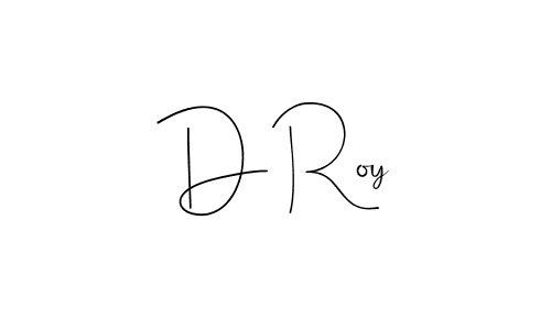 Design your own signature with our free online signature maker. With this signature software, you can create a handwritten (Andilay-7BmLP) signature for name D Roy. D Roy signature style 4 images and pictures png