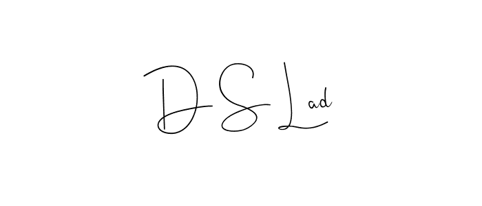 Make a short D S Lad signature style. Manage your documents anywhere anytime using Andilay-7BmLP. Create and add eSignatures, submit forms, share and send files easily. D S Lad signature style 4 images and pictures png