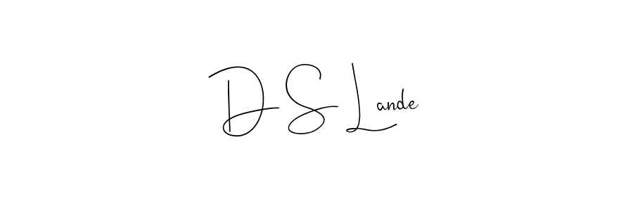 if you are searching for the best signature style for your name D S Lande. so please give up your signature search. here we have designed multiple signature styles  using Andilay-7BmLP. D S Lande signature style 4 images and pictures png