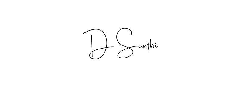 How to make D Santhi signature? Andilay-7BmLP is a professional autograph style. Create handwritten signature for D Santhi name. D Santhi signature style 4 images and pictures png