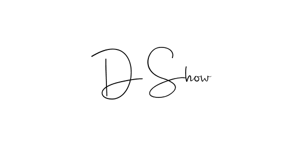 How to make D Show name signature. Use Andilay-7BmLP style for creating short signs online. This is the latest handwritten sign. D Show signature style 4 images and pictures png