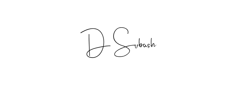 You should practise on your own different ways (Andilay-7BmLP) to write your name (D Subash) in signature. don't let someone else do it for you. D Subash signature style 4 images and pictures png