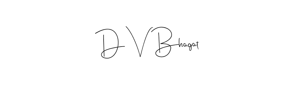 The best way (Andilay-7BmLP) to make a short signature is to pick only two or three words in your name. The name D V Bhagat include a total of six letters. For converting this name. D V Bhagat signature style 4 images and pictures png