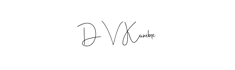 Also You can easily find your signature by using the search form. We will create D V Kamble name handwritten signature images for you free of cost using Andilay-7BmLP sign style. D V Kamble signature style 4 images and pictures png