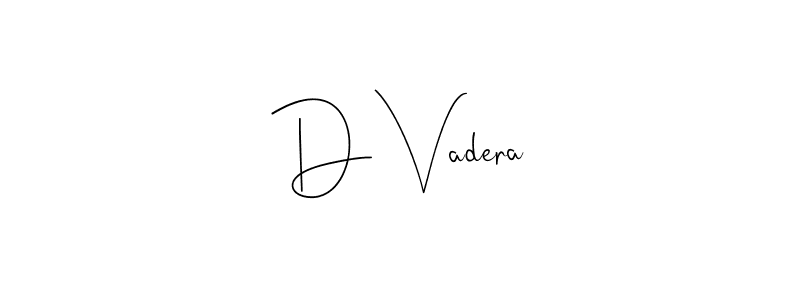 Similarly Andilay-7BmLP is the best handwritten signature design. Signature creator online .You can use it as an online autograph creator for name D Vadera. D Vadera signature style 4 images and pictures png