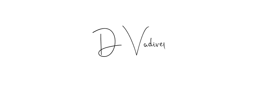 It looks lik you need a new signature style for name D Vadivel. Design unique handwritten (Andilay-7BmLP) signature with our free signature maker in just a few clicks. D Vadivel signature style 4 images and pictures png