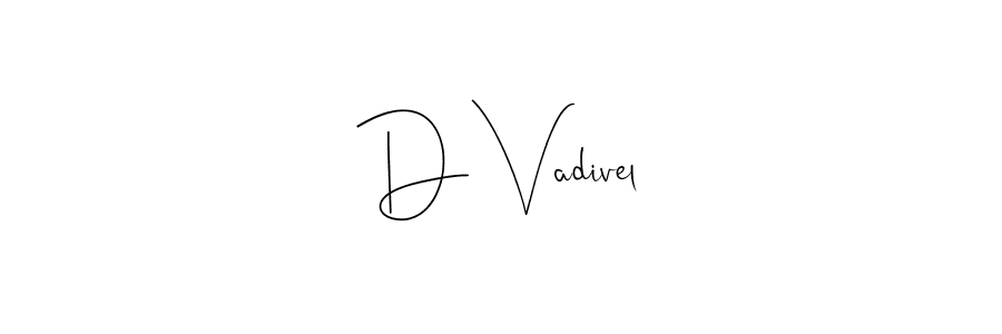 if you are searching for the best signature style for your name D Vadivel. so please give up your signature search. here we have designed multiple signature styles  using Andilay-7BmLP. D Vadivel signature style 4 images and pictures png