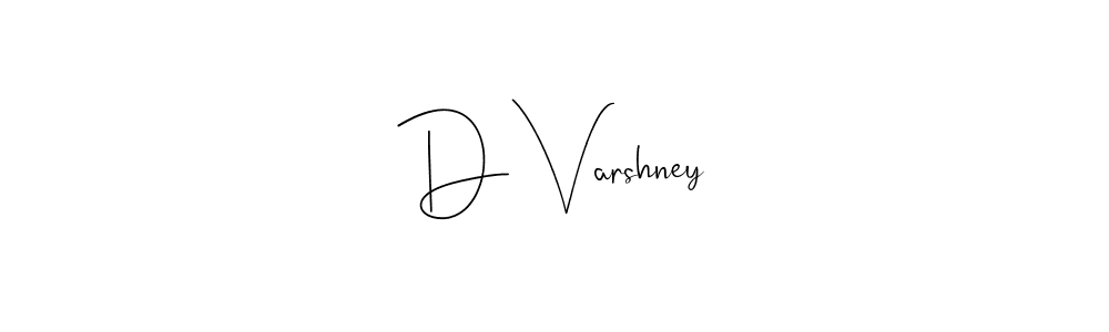 D Varshney stylish signature style. Best Handwritten Sign (Andilay-7BmLP) for my name. Handwritten Signature Collection Ideas for my name D Varshney. D Varshney signature style 4 images and pictures png