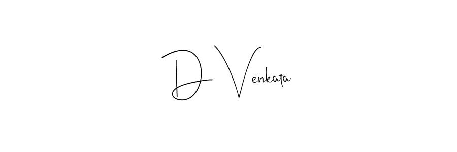 Make a beautiful signature design for name D Venkata. With this signature (Andilay-7BmLP) style, you can create a handwritten signature for free. D Venkata signature style 4 images and pictures png