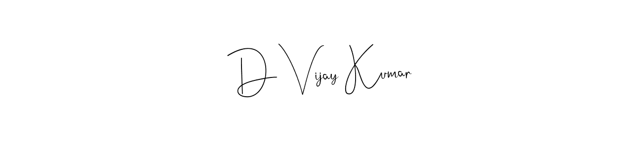 Similarly Andilay-7BmLP is the best handwritten signature design. Signature creator online .You can use it as an online autograph creator for name D Vijay Kumar. D Vijay Kumar signature style 4 images and pictures png