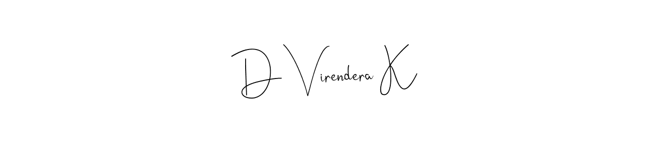 Design your own signature with our free online signature maker. With this signature software, you can create a handwritten (Andilay-7BmLP) signature for name D Virendera K. D Virendera K signature style 4 images and pictures png