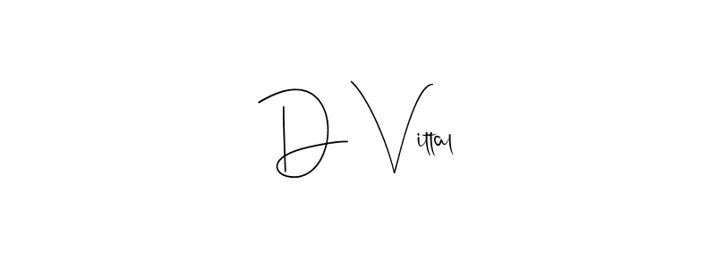 The best way (Andilay-7BmLP) to make a short signature is to pick only two or three words in your name. The name D Vittal include a total of six letters. For converting this name. D Vittal signature style 4 images and pictures png