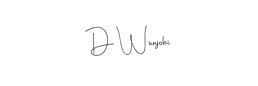 if you are searching for the best signature style for your name D Wanjohi. so please give up your signature search. here we have designed multiple signature styles  using Andilay-7BmLP. D Wanjohi signature style 4 images and pictures png