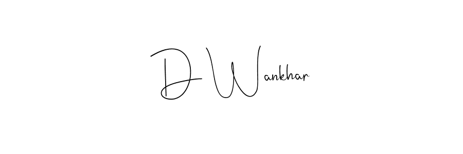 Make a beautiful signature design for name D Wankhar. Use this online signature maker to create a handwritten signature for free. D Wankhar signature style 4 images and pictures png