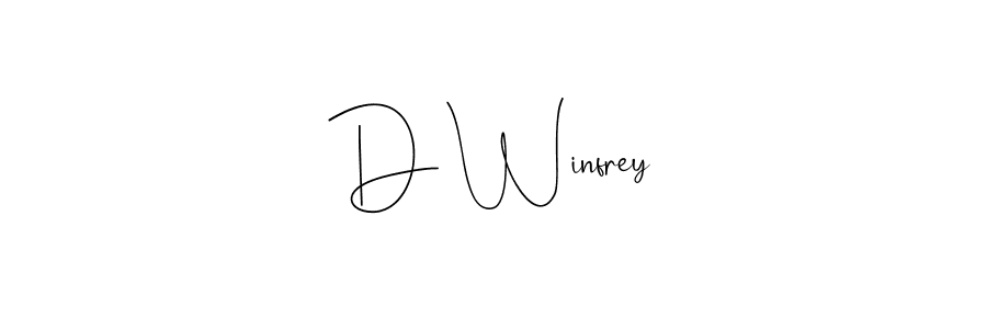 Design your own signature with our free online signature maker. With this signature software, you can create a handwritten (Andilay-7BmLP) signature for name D Winfrey. D Winfrey signature style 4 images and pictures png