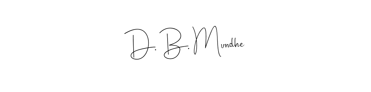 You can use this online signature creator to create a handwritten signature for the name D. B. Mundhe. This is the best online autograph maker. D. B. Mundhe signature style 4 images and pictures png